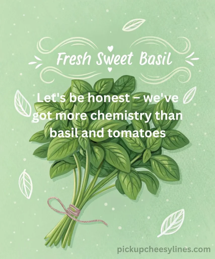 basil-pick-up-lines-by-occasion