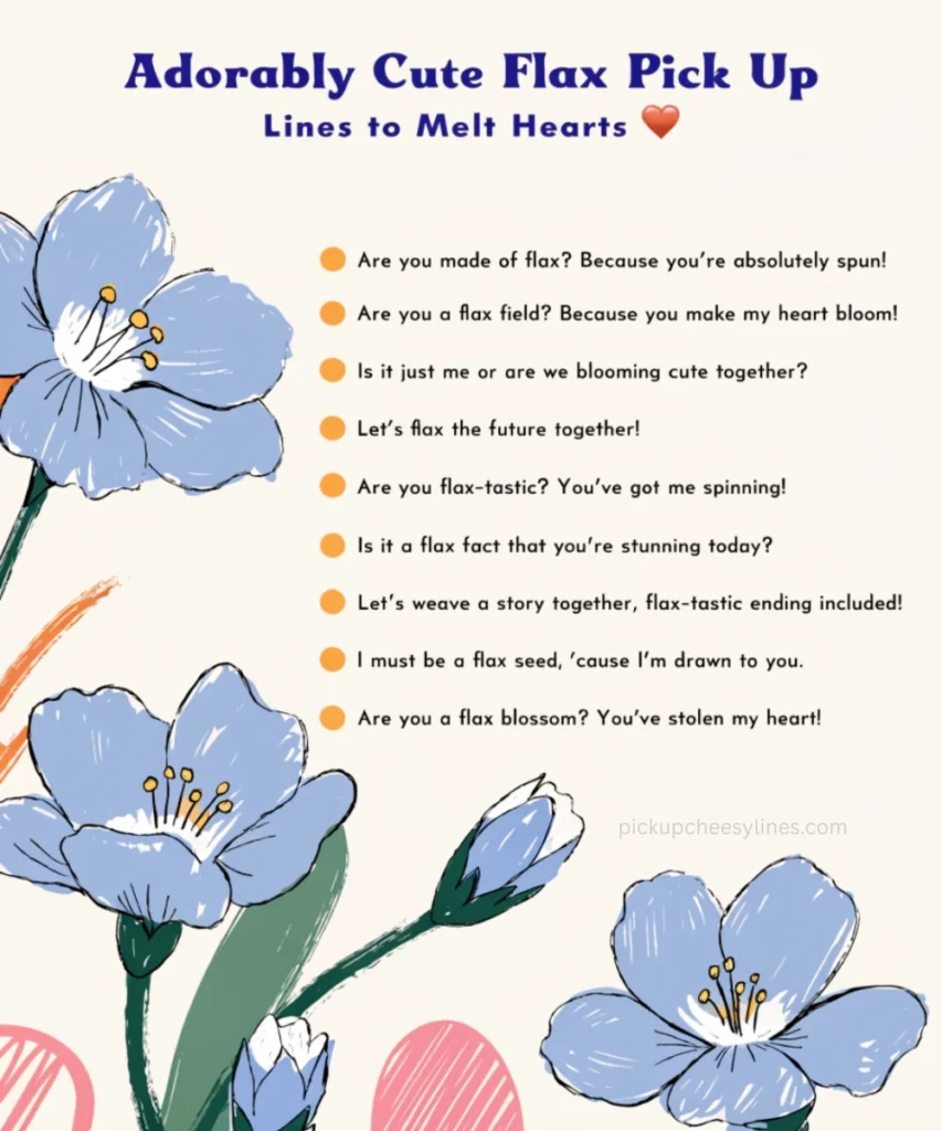 adorably-cute-flax-pick-up-lines