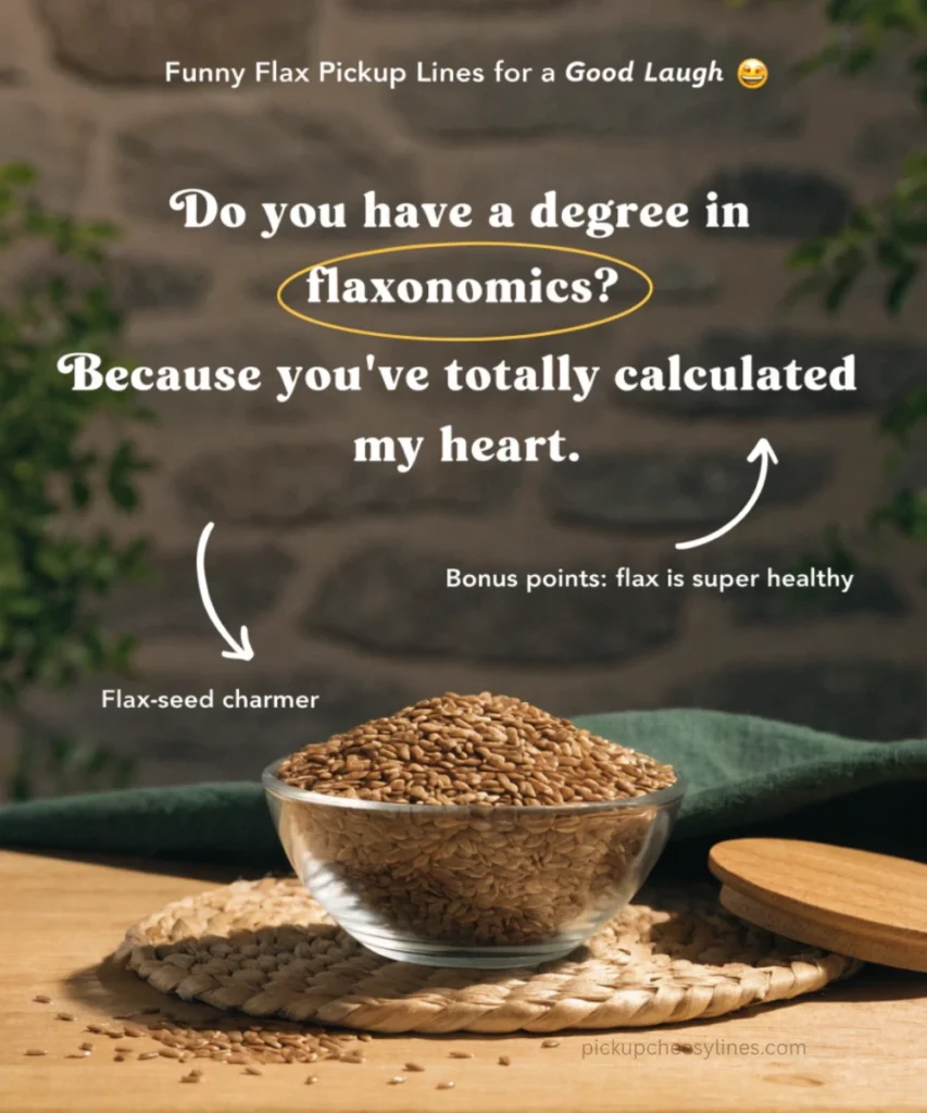 funny-flax-pickup-lines